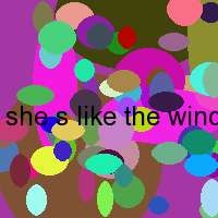 she s like the wind original